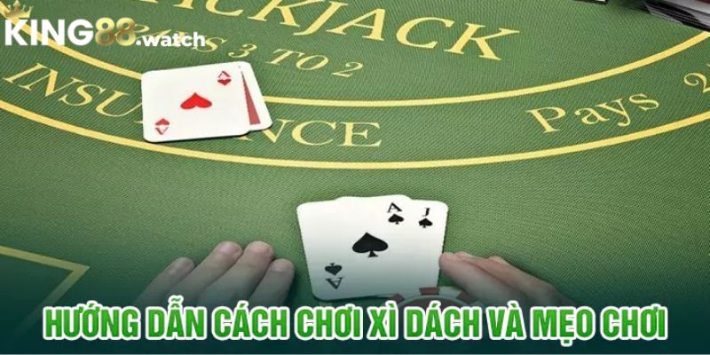 Chia sẻ kinh nghiệm chơi xì dách bất bại tại king88